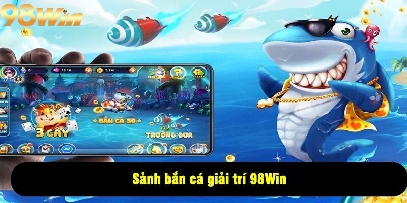 Những trò chơi bắn cá hàng đầu